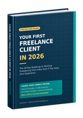 Your First Freelance Client in 2026